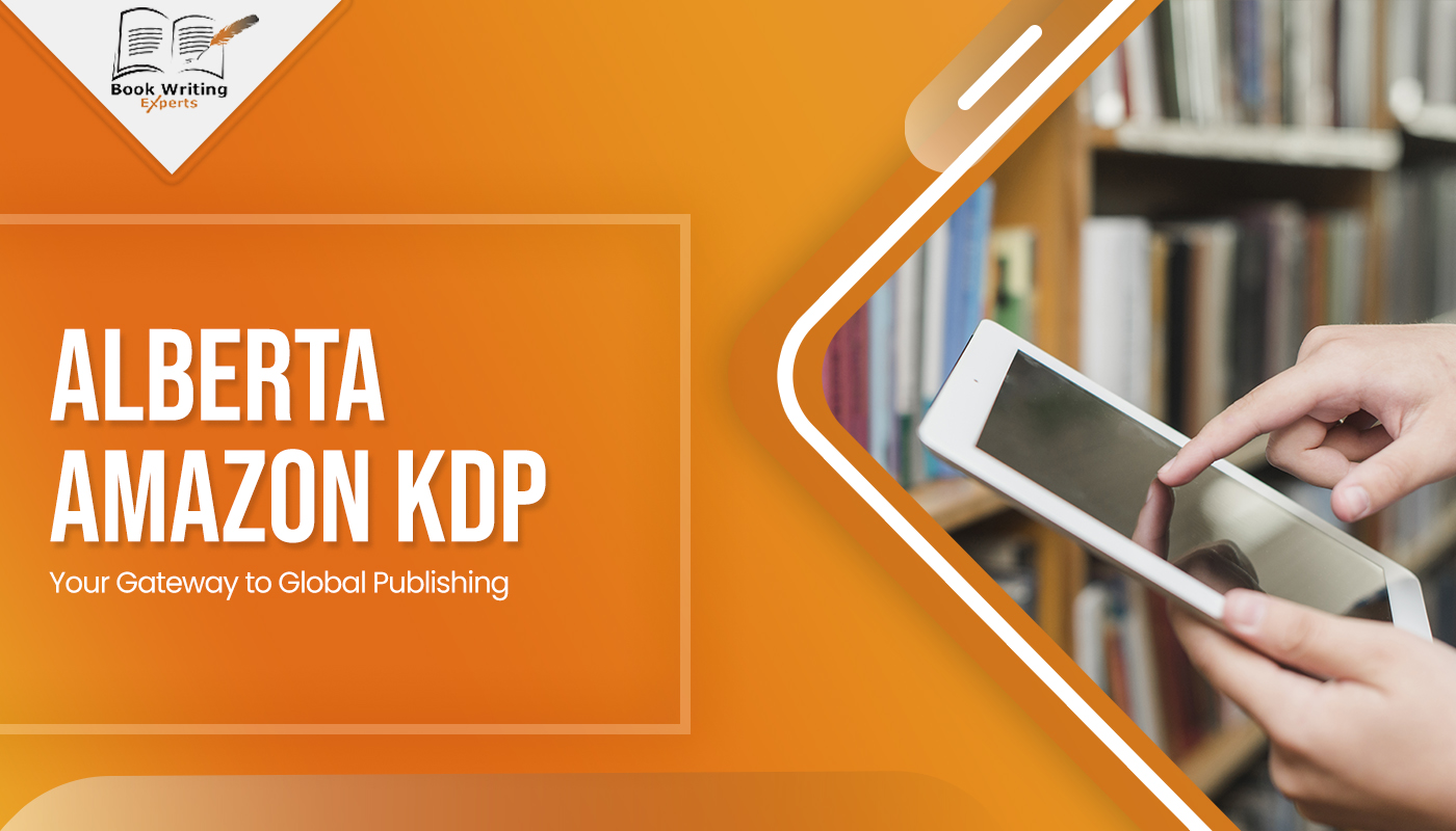 Alberta Amazon KDP: Your Gateway to Global Publishing