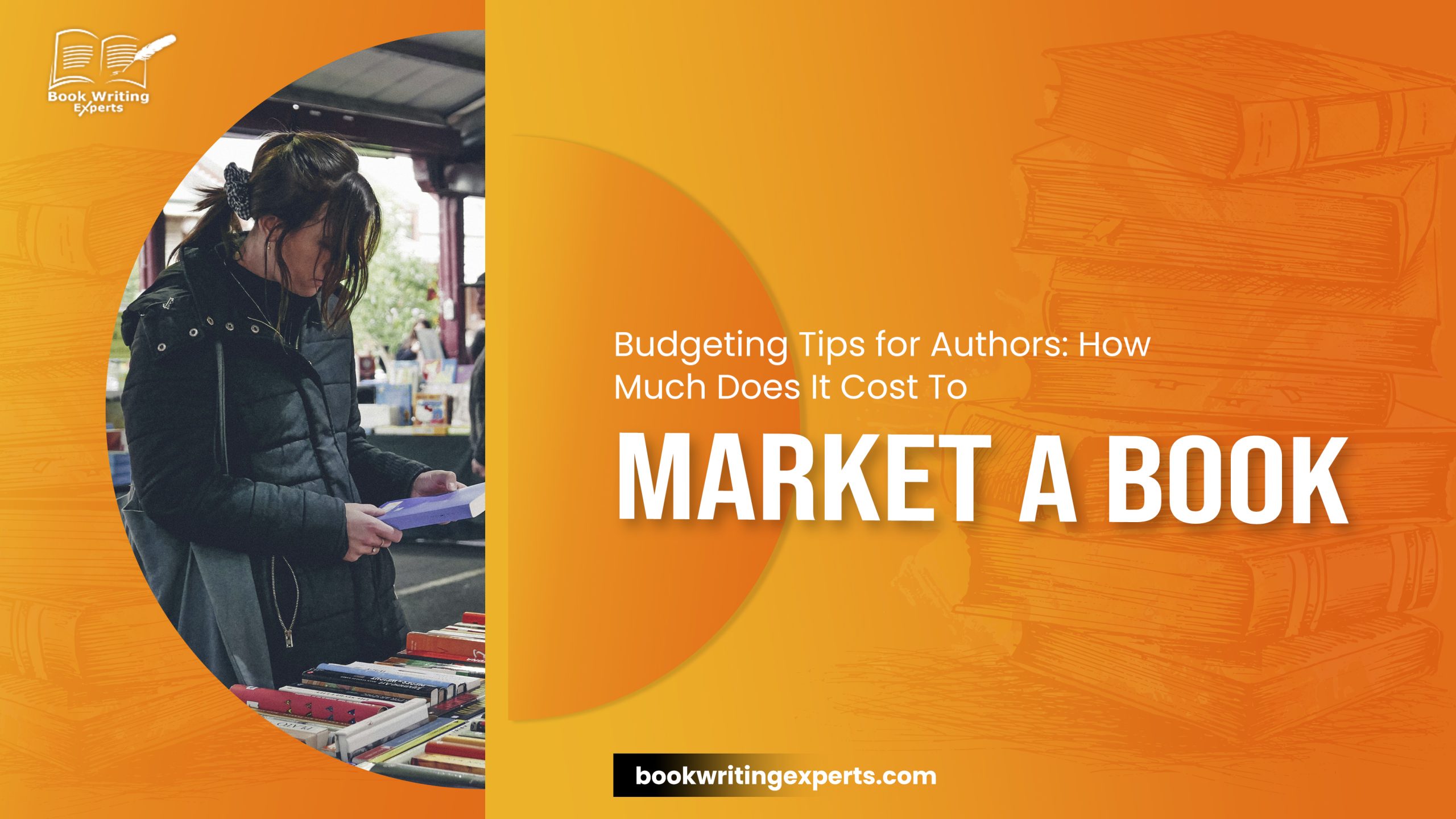 Budgeting Tips for Authors: How Much Does It Cost To Market A Book